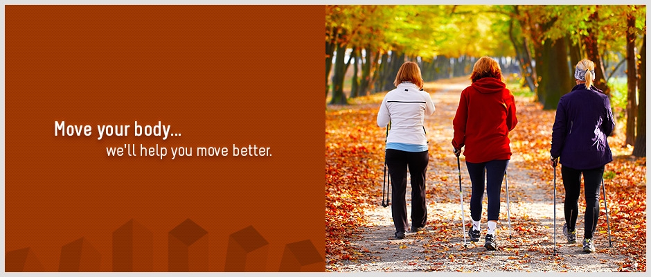 Move your body... we'll help you move better.