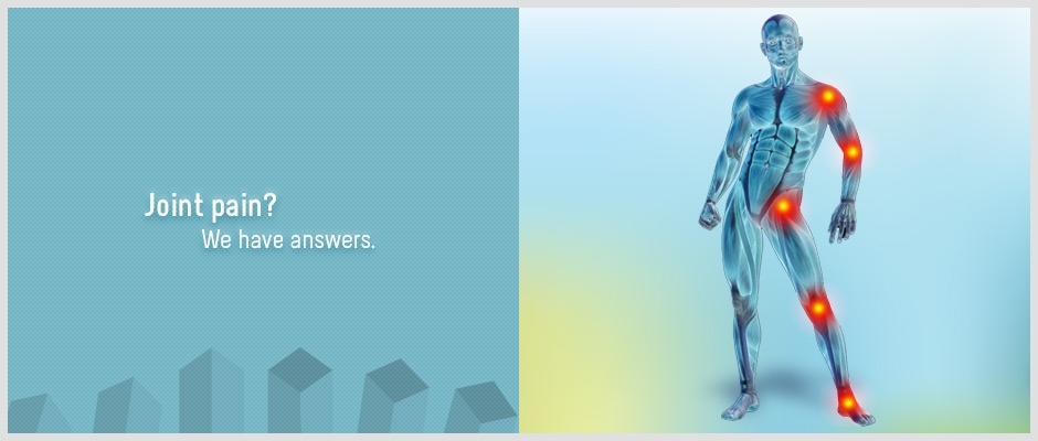 Joint pain? We have answers.